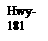 Text Box: Hwy-181
